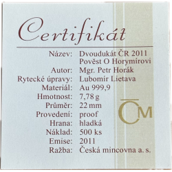 Zlatý Dvoudukát 1/4 Oz Pověst o Horymírovi 2011 Proof